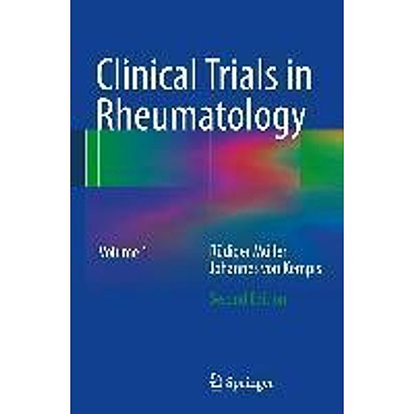Clinical Trials in Rheumatology, Ruediger Mueller, Johannes von Kempis