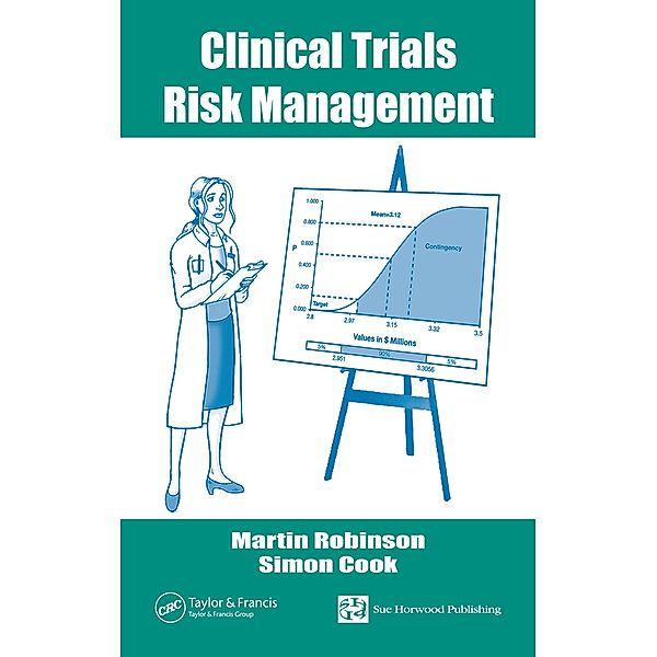 Clinical Trials Risk Management, Martin Robinson, Simon Cook