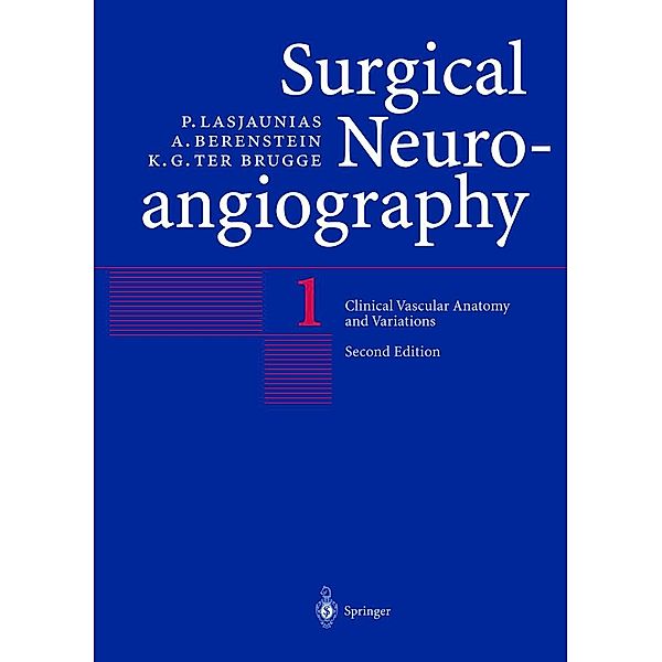 Clinical Vascular Anatomy and Variations, P. Lasjaunias, A. Berenstein, K. G. ter Brugge