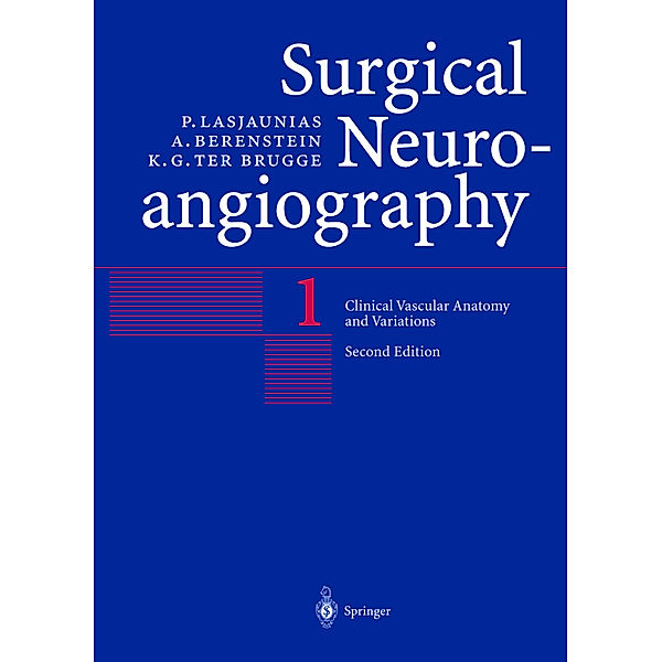 Clinical Vascular Anatomy and Variations, P. Lasjaunias, A. Berenstein, K.G. ter Brugge