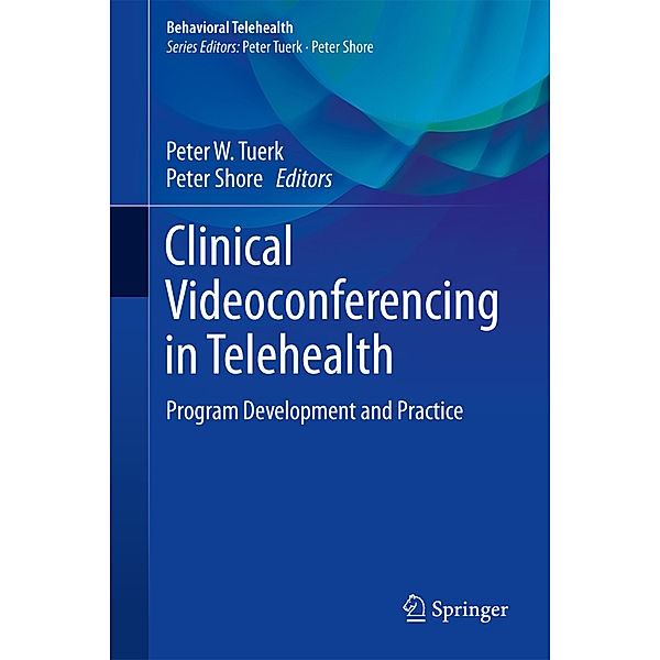 Clinical Videoconferencing in Telehealth