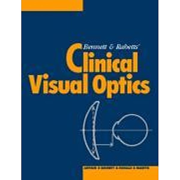 Clinical Visual Optics, Arthur G. Bennett, Ronald B. Rabbetts