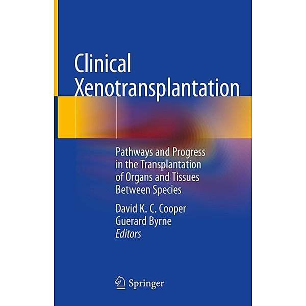 Clinical Xenotransplantation