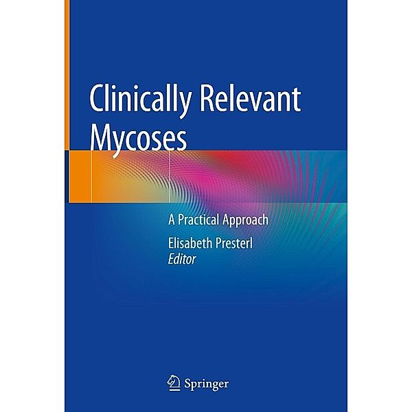 Clinically Relevant Mycoses