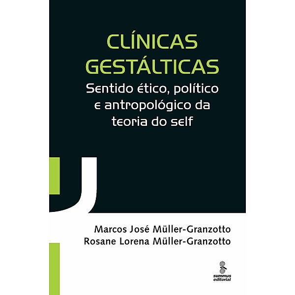 Clínicas gestálticas, Marcos José Müller-Granzotto