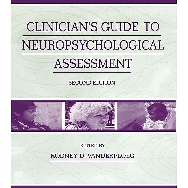 Clinician's Guide To Neuropsychological Assessment