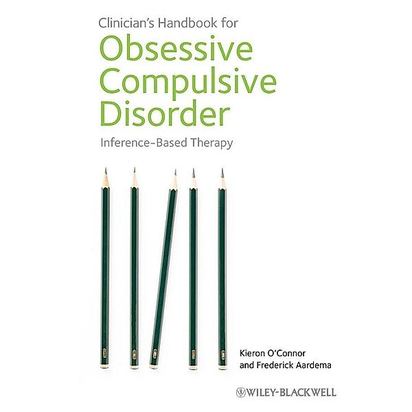 Clinician's Handbook for Obsessive Compulsive Disorder, Kieron O'Connor, Frederick Aardema