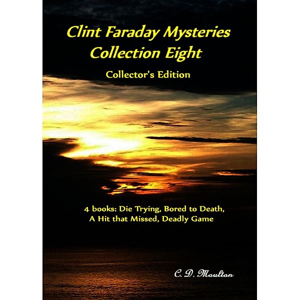 Clint Faraday Mysteries: Clint Faraday Mysteries Collection Eight Collector's Edition, Cd Moulton