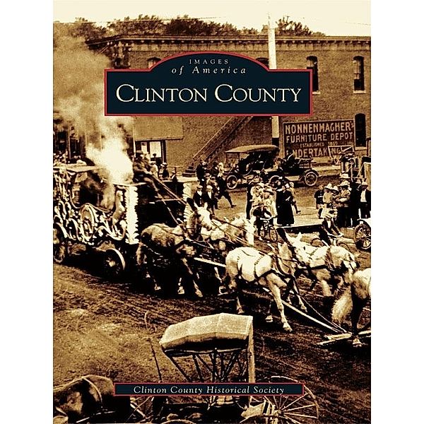 Clinton County, Clinton County Historical Society