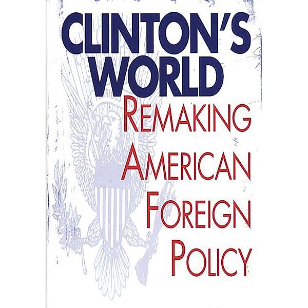 Clinton's World, William G. Hyland