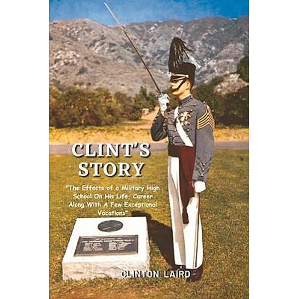 Clint's Story / Book Savvy International, Clinton Laird
