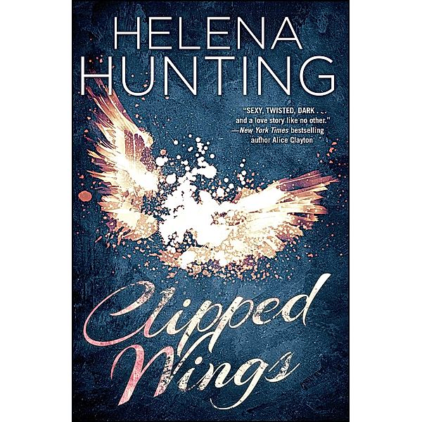 Clipped Wings 02, Helena Hunting