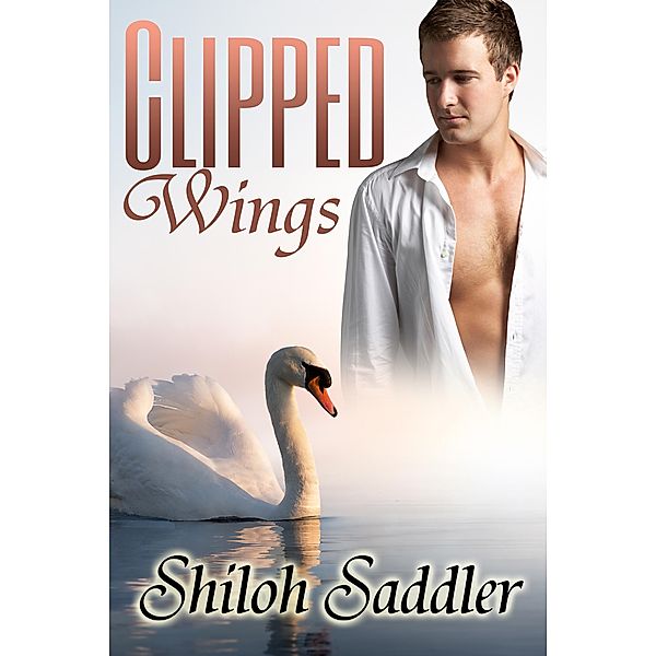 Clipped Wings, Shiloh Saddler