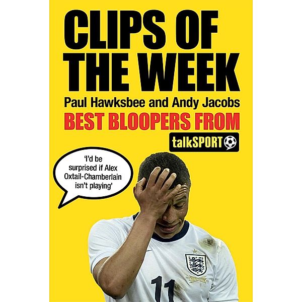 Clips of the Week, Paul Hawksbee, Andy Jacobs