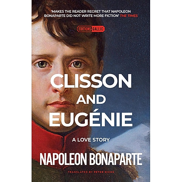 Clisson and Eugénie, Napoleon Bonaparte