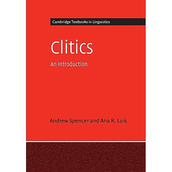Clitics, Andrew Spencer, Ana R. Luis