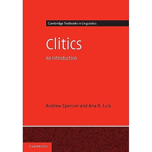 Clitics / Cambridge Textbooks in Linguistics, Andrew Spencer