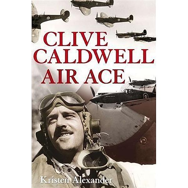 Clive Caldwell, Air Ace, Kristen Alexander