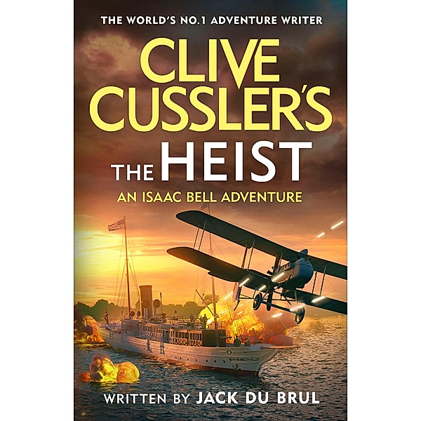 Clive Cussler's The Heist, Jack Du Brul