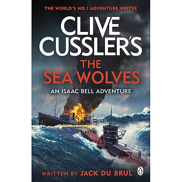 Clive Cussler's The Sea Wolves, Jack Du Brul