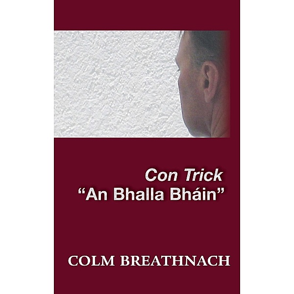 Clo Iar-Chonnacht: Con Trick an Bhalla Bháin, Colm Breathnach