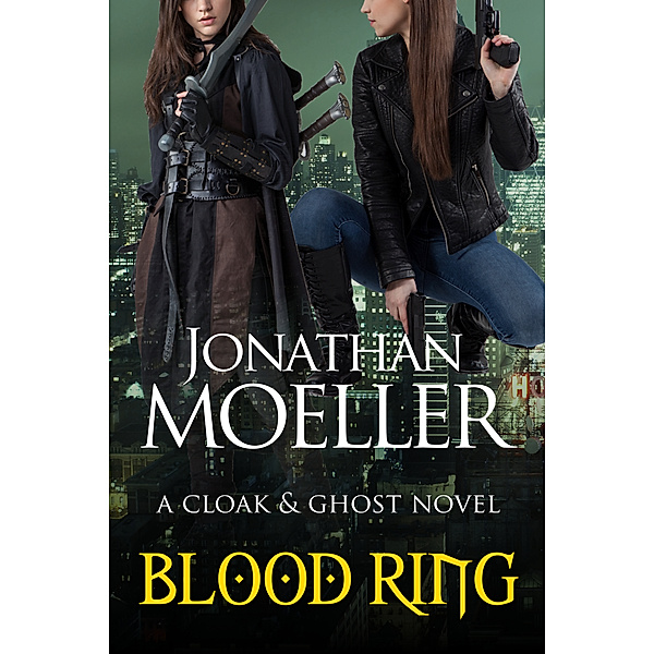 Cloak & Ghost: Blood Ring, Jonathan Moeller