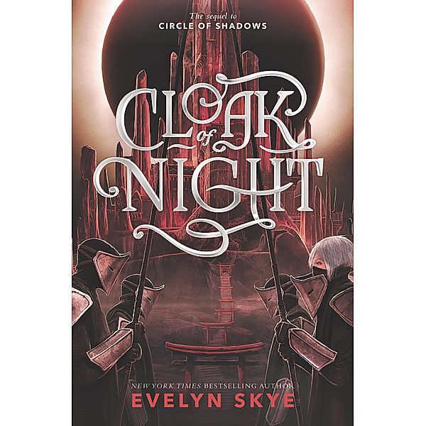 Cloak of Night / Circle of Shadows Bd.2, Evelyn Skye