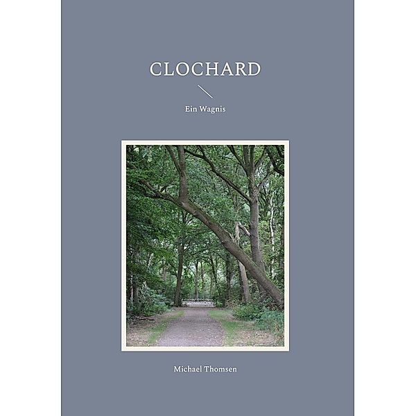 Clochard, Michael Thomsen