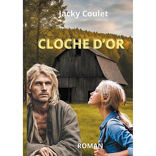 Cloche d'Or, Jacky Coulet