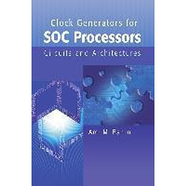 Clock Generators for SOC Processors, Amr Fahim