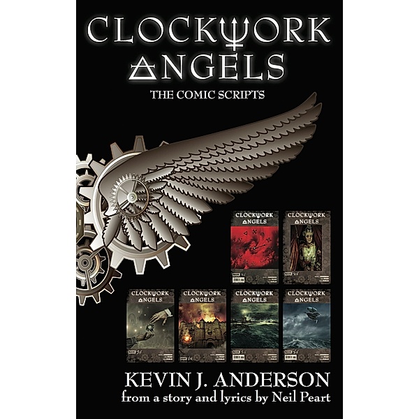 Clockwork Angels: The Comic Scripts, Kevin J. Anderson