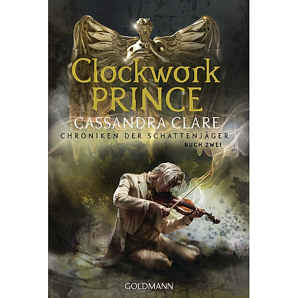 Clockwork Prince / Chroniken der Schattenjäger Bd.2, Cassandra Clare