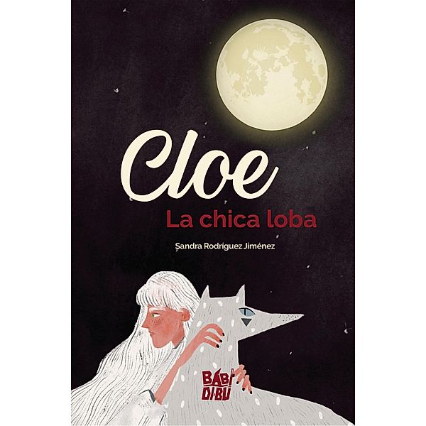 Cloe, la chica loba, Sandra Rodríguez Jiménez