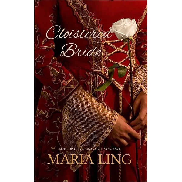 Cloistered Bride / Maria Ling, Maria Ling