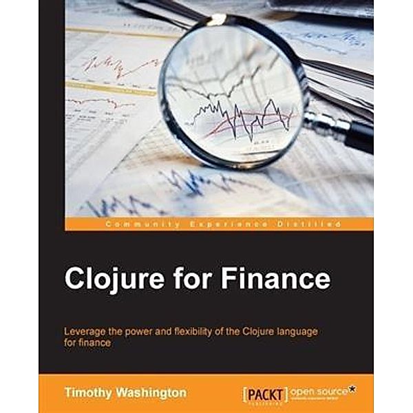 Clojure for Finance, Timothy Washington