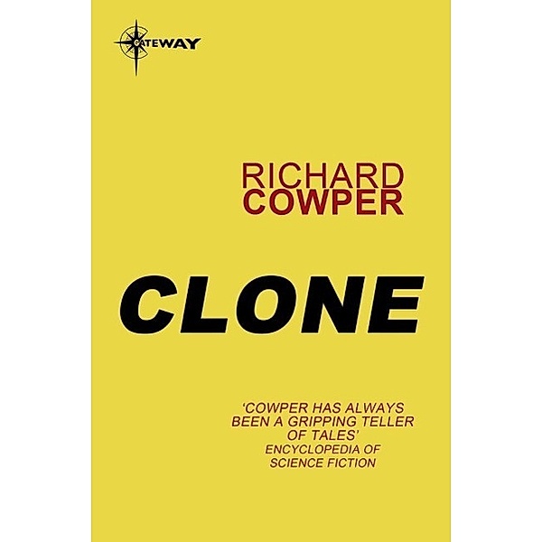 Clone / Gateway, Richard Cowper