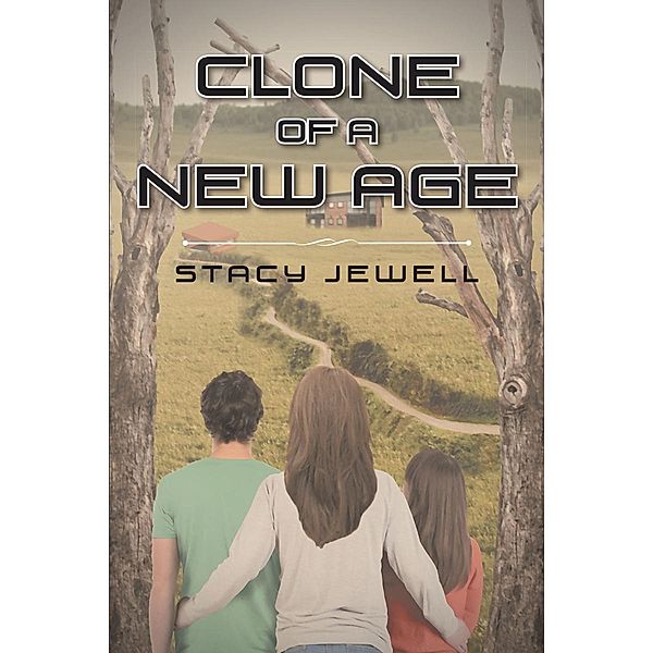 Clone of a New Age, Stacy Jewell