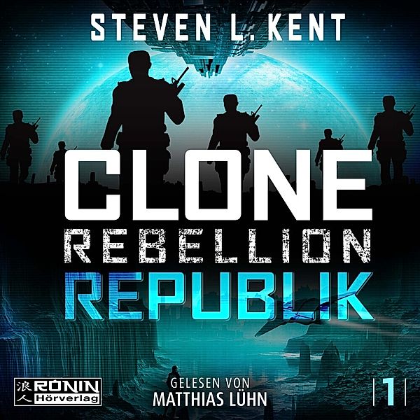 Clone Rebellion 1: Republik, Steven L. Kent