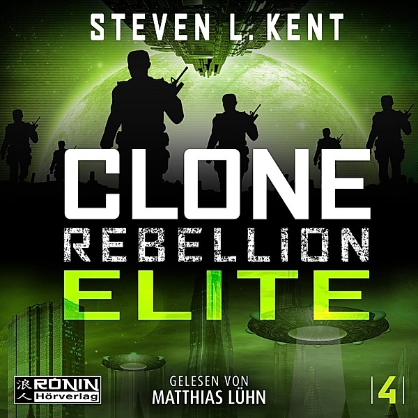 Clone Rebellion 4: Elite, Steven L. Kent