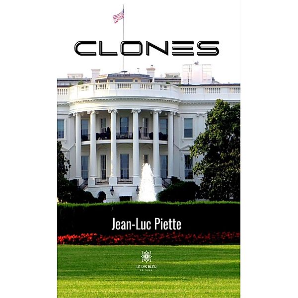 Clones, Jean-Luc Piette