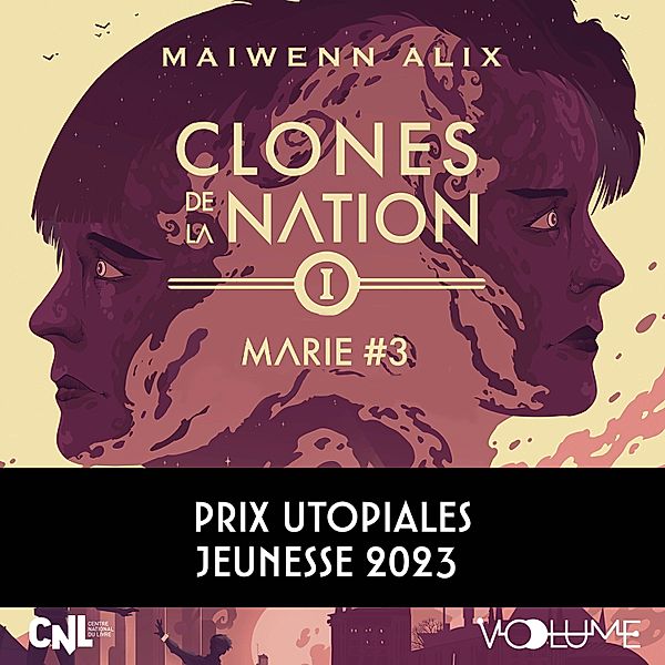 Clones de la nation - 1 - Clones de la nation I, Maiwenn Alix