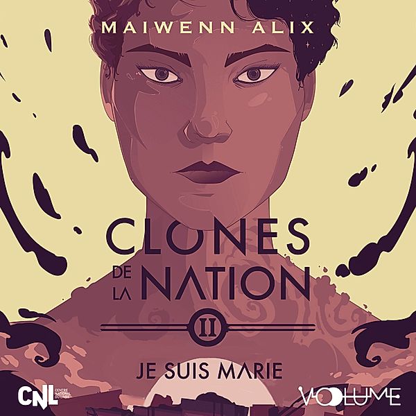 Clones de la nation - 2 - Clones de la nation II, Maiwenn Alix