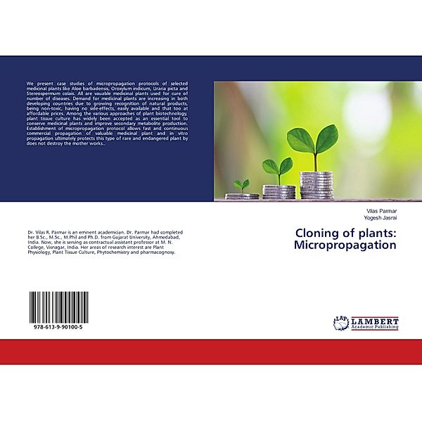 Cloning of plants: Micropropagation, Vilas Parmar, Yogesh Jasrai