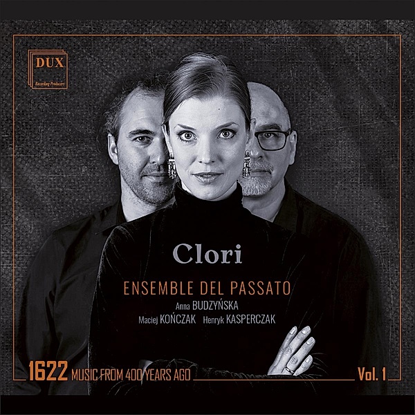 Clori, 1622 Music from 400 years ago Vol. 1, Ensemble del Passato