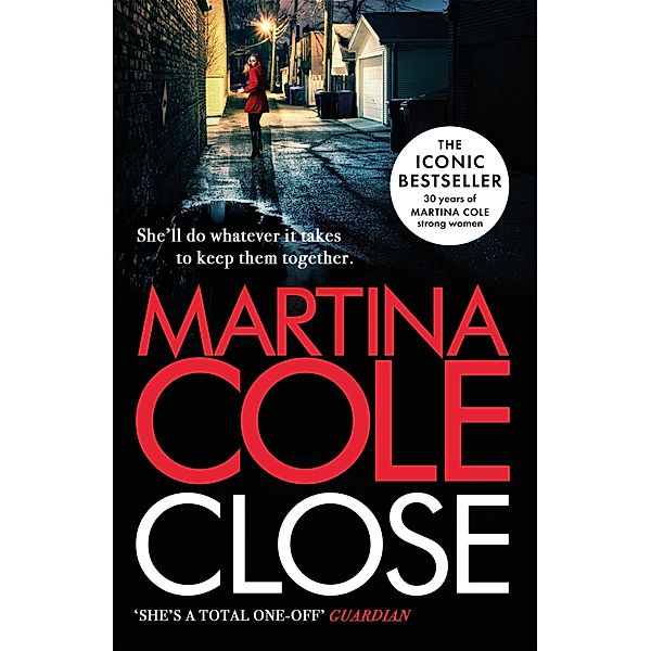 Close, Martina Cole
