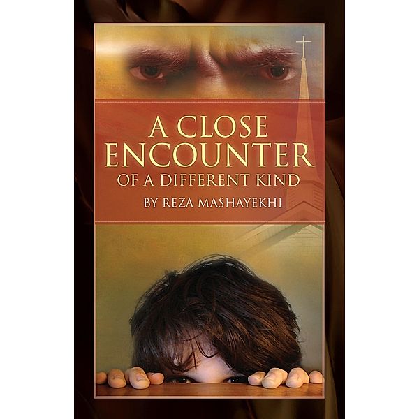 Close Encounter Of a Different Kind / Reza Mashayekhi, Reza Mashayekhi