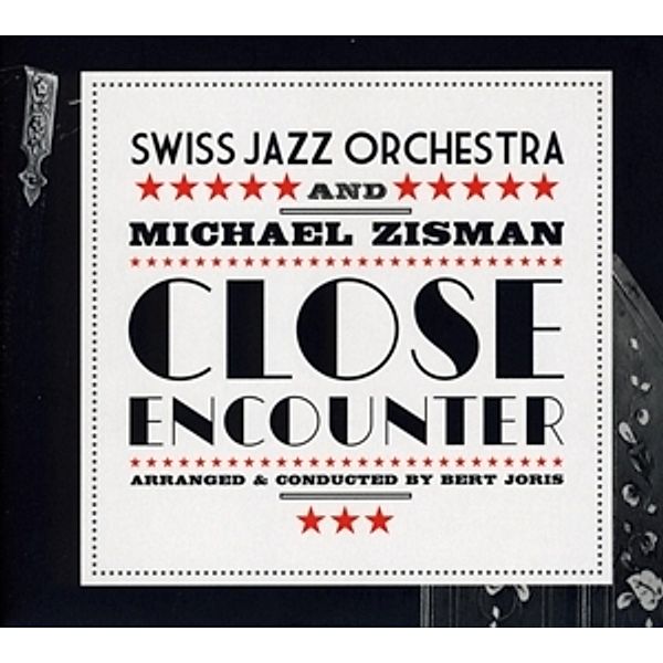 Close Encounters, Swiss Jazz Orchestra, Michael Zisman