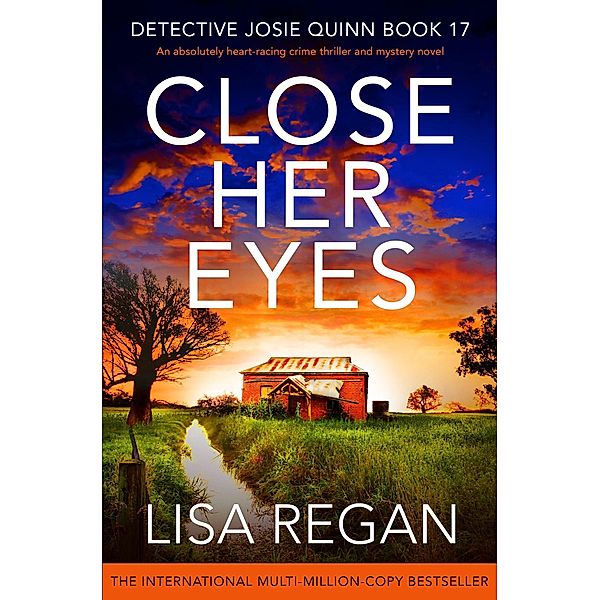 Close Her Eyes / Detective Josie Quinn Bd.17, Lisa Regan