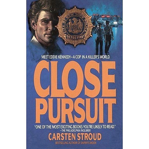Close Pursuit, Carsten Stroud