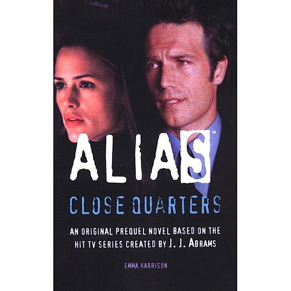 Close Quarters / Alias Bd.6, Emma Harrison